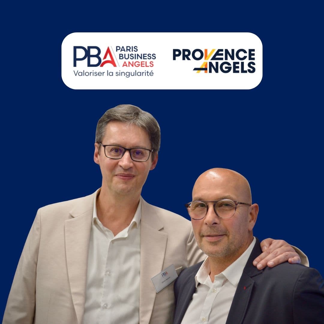 Paris Business Angels et Provence Angels unissent leurs forces pour faire rayonner l’investissement early-stage et mutualiser leurs expertises